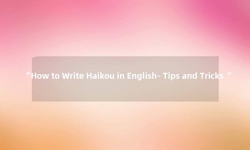 How to Write Haikou in English- Tips and Tricks